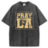 Pray For LA 2025 T-Shirt/Sweatshirt