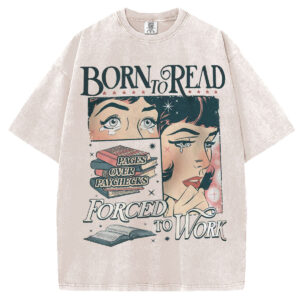 Born To Read T-shirt/Sweatshirt