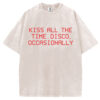 Kiss All The Time. Disco, Occasionally T-shirt/Sweatshirt